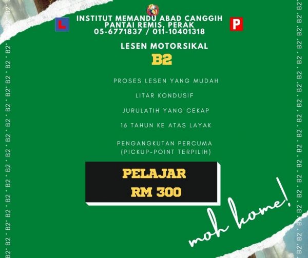 PROMOSI LESEN MOTOSIKAL B2 KATEGORI PELAJAR